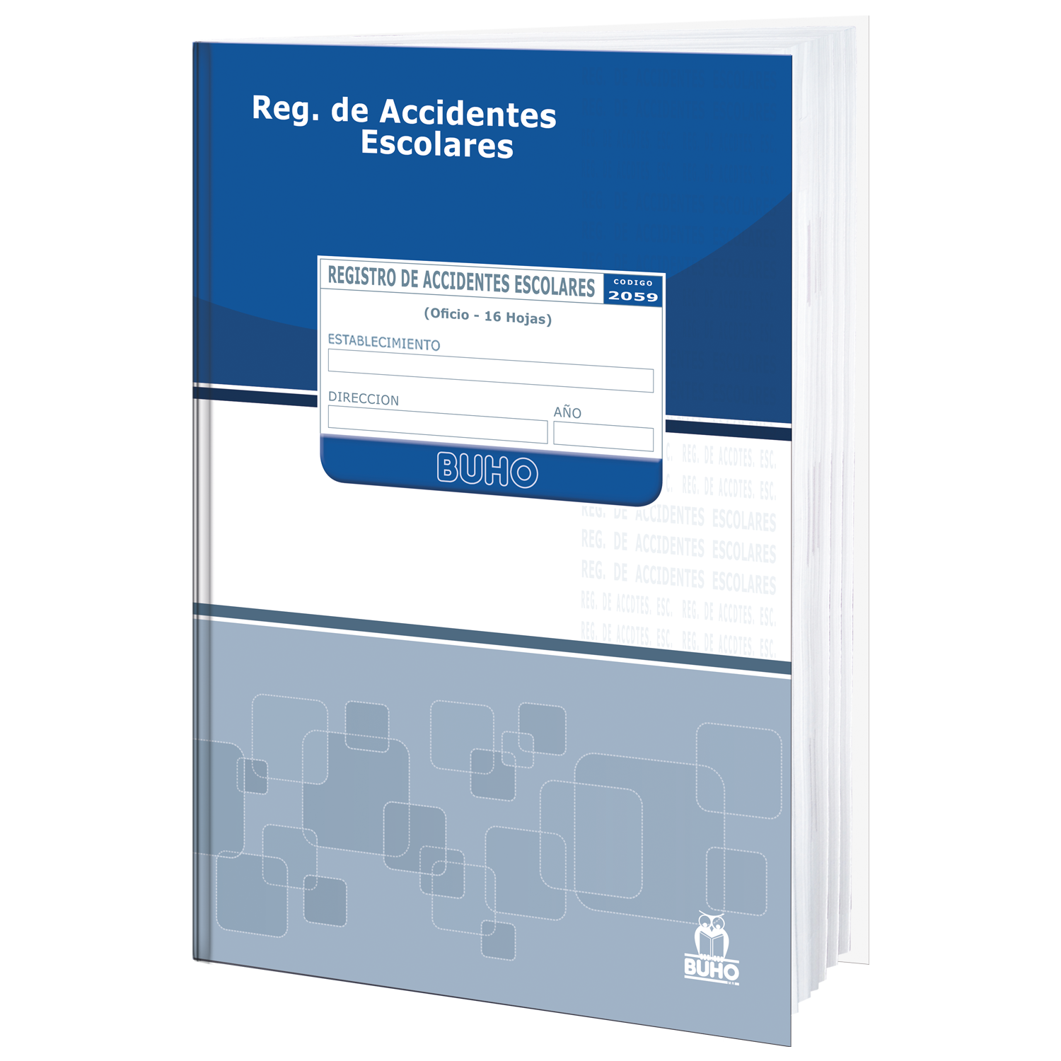 LIBRO REGISTRO ACCIDENTE ESCOLAR BUHO